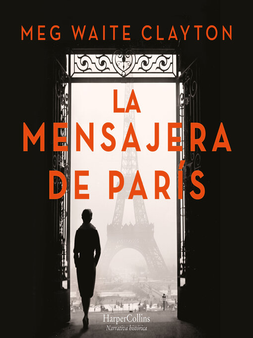 Title details for La mensajera de París by Meg Waite Clayton - Available